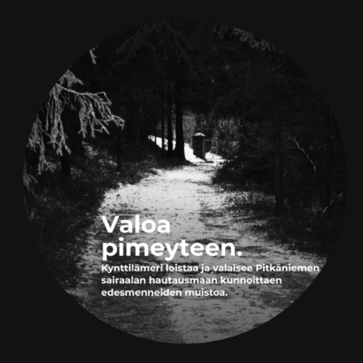 Valoa pimeyteen