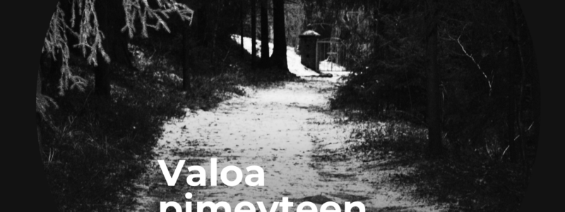 Valoa pimeyteen